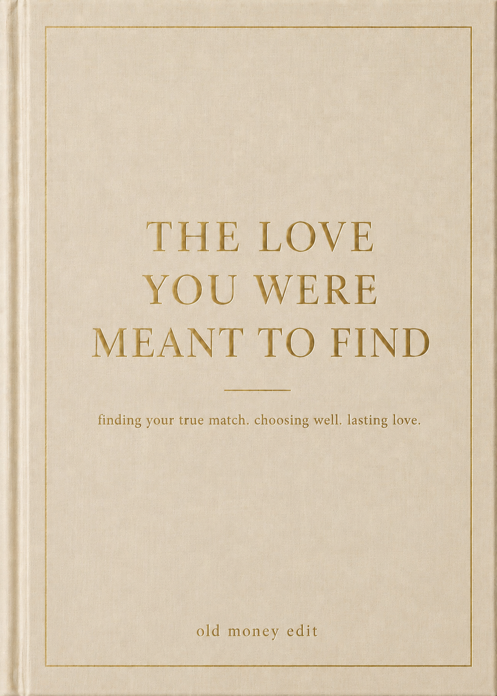 The Love You Were Meant to Find