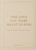 The Love You Were Meant to Find