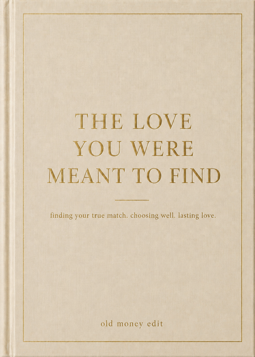 The Love You Were Meant to Find